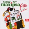 Divoké sny Maxipsa Fíka - CD Divoké sny Maxipsa Fíka - CD