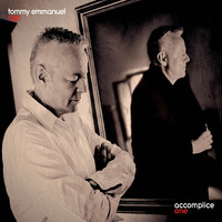Tommy Emmanuel - Accomplice One - 2LP