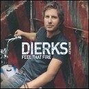 Dierks Bentley - Feel That Fire - CD