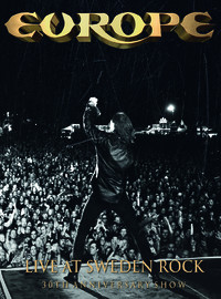 Europe - Live At Sweden Rock – 30th Anniversary Show - DVD Europe - Live At Sweden Rock – 30th Anniversary Show - DVD