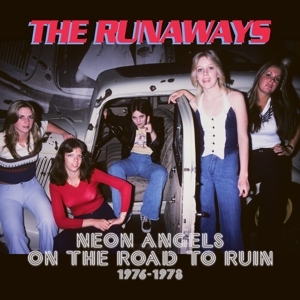 RUNAWAYS - NEON ANGELS ON THE ROAD TO RUIN 1976-1978 - 5CD BOX