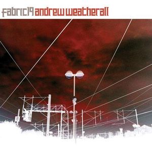 Andrew Weatherall - Fabric 19 - CD Andrew Weatherall - Fabric 19 - CD