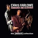 Chris Farlowe - Handbags And Gladrags-Immediate Collection - CD - Kliknutím na obrázek zavřete