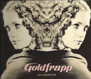 Goldfrapp – Felt Mountain - LP