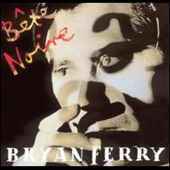 Bryan Ferry - Bete Noire - HDCD