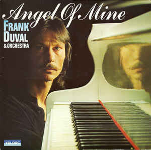 Frank Duval & Orchestra ‎– Angel Of Mine - LP bazar
