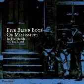 Five Blind Boys of Mississippi - In the Hands of the Lord - CD