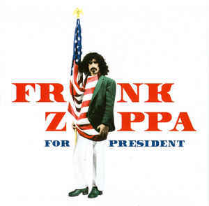 Frank Zappa - For President - CD Frank Zappa - For President - CD