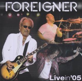 Foreigner - Live in 2005 - CD+DVD Foreigner - Live in 2005 - CD+DVD