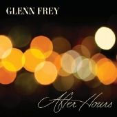 Glenn Frey - After Hours - CD
