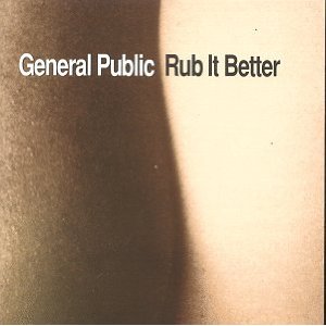 General Public - Rub It Better - CD