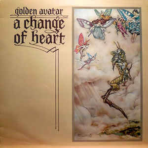 Golden Avatar ‎– A Change Of Heart - LP bazar