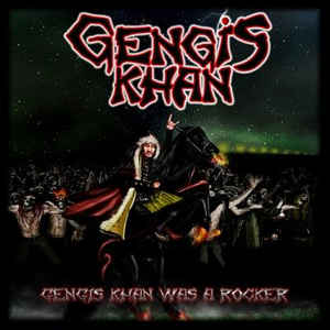 Gengis Khan - Gengis Khan Was A Rocker - CD