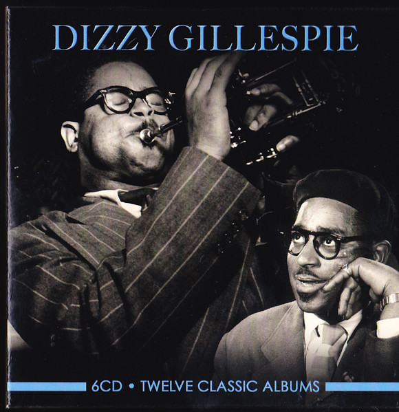 Dizzy Gillespie - Twelve Classic Albums - 6CD