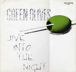 Green Olives ‎– Jive Into The Night - 12´´ bazar