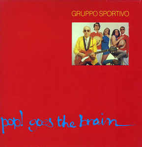 Gruppo Sportivo ‎– Pop! Goes The Brain - LP bazar