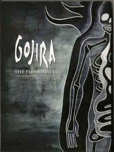 Gojira - Flesh Alive - 2DVD+CD Gojira - Flesh Alive - 2DVD+CD