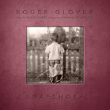 Roger Glover - Snapshot+ - CD