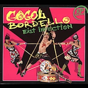 Gogol Bordello - East Infection [Enhanced][EP] - CD