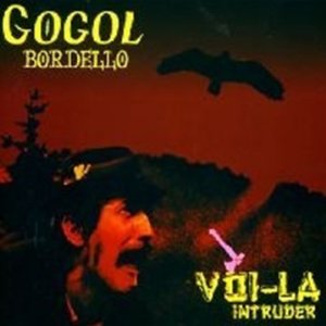 Gogol Bordello - Voi-La Intruder - CD