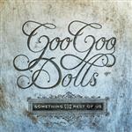 Goo Goo Dolls - Something For The Rest Of Us - CD