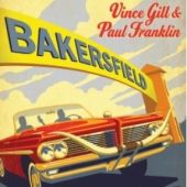 Vince Gill - Bakersfield - CD