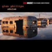 Glen Phillips - Abulum - DVD-A Glen Phillips - Abulum - DVD-A