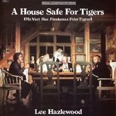 Lee Hazlewood - House Safe for Tigers - CD