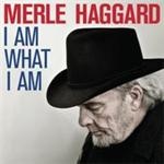 Merle Haggard - I Am What I Am I Do What I Do - CD