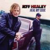 Jeff Healey - Heal My Soul - CD