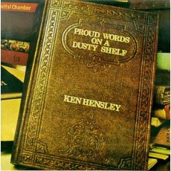 Ken Hensley - Proud Words On A Dusty Shelf - CD