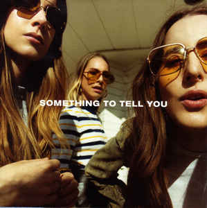 Haim (2) ‎– Something To Tell You - CD