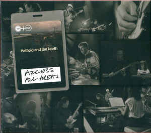 Hatfield And The North ‎- Access All Areas - CD+DVD