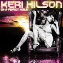 Keri Hilson - In A Perfect World - CD
