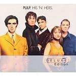 Pulp - His n Hers [Deluxe Edition] - 2CD