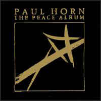 Paul Horn ‎– The Peace Album - LP bazar
