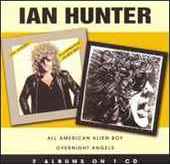 ian Hunter - All American Alien Boy/Overnight Angels - CD