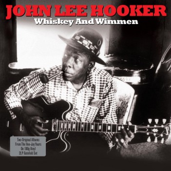 John Lee Hooker - WHISKEY AND WIMMEN - 2LP