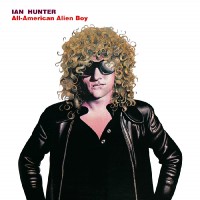 Ian Hunter - All American Alien Boy - CD