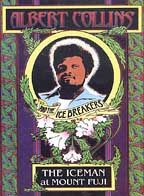 Albert Collins & the Icebreakers The Iceman at Mount Fuji - DVD Albert Collins & the Icebreakers The Iceman at Mount Fuji - DVD