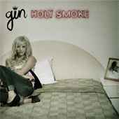 Gin Wigmore - Holy Smoke - CD