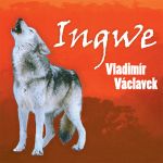 Vladimír Václavek - Ingwe - CD