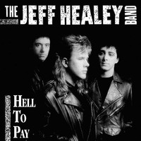 Jeff Healey - Hell to pay - CD