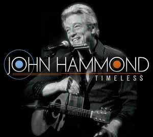 John Hammond - Timeless - CD John Hammond - Timeless - CD