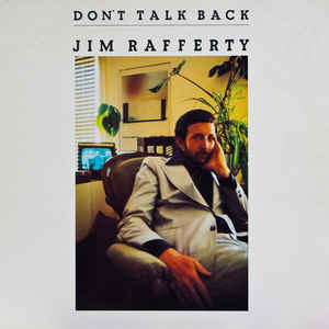 Jim Rafferty ‎– Don't Talk Back - LP bazar