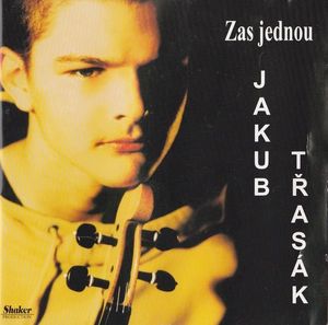 Jakub Třasák - Zas Jednou - CD