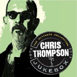 Chris Thompson - Jukebox - The Ultimate Collection - 2CD