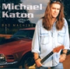 MICHAEL KATON - Bad Machine - CD