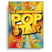 Karaoke - So You Wanna Be a Pop Star - Hits of the 80s - DVD Karaoke - So You Wanna Be a Pop Star - Hits of the 80s - DVD