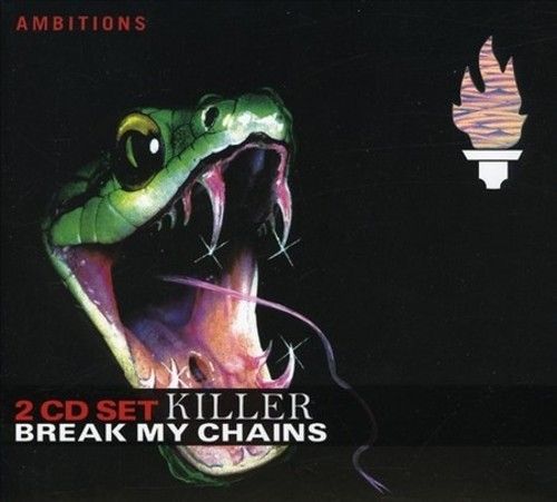 Killer - Break My Chains - 2CD Killer - Break My Chains - 2CD